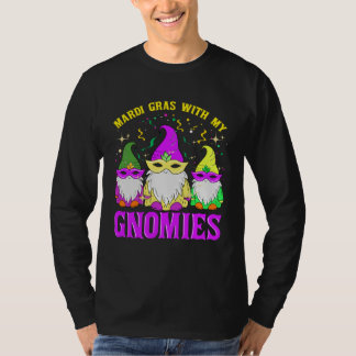 T-shirt Mardi Gras With My Gnomies Gnomes Squad Family