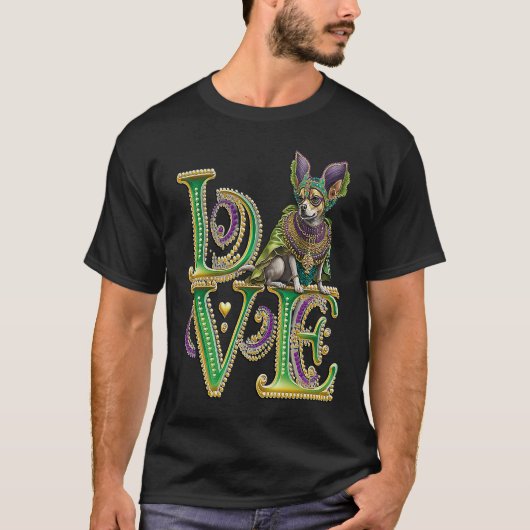 T-shirt Mardi Gras Word LOVE Chihuahua Masquerade (Devant)