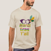 T-Shirt Mardi Gras Y'all (Devant)
