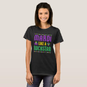 T-shirt Mardi Like A Rockstar Mardi Gras (Devant entier)