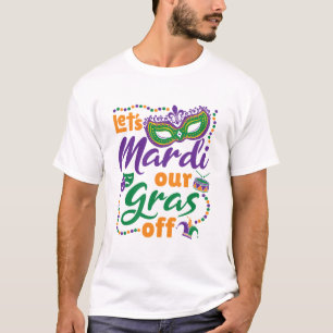 T-shirt Mardi Notre Fête De Mardi Gras Drôle