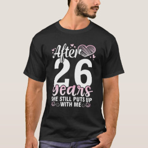 T-shirt Mari Après 26 Ans Épouse Épouse Elle Nous Met Touj