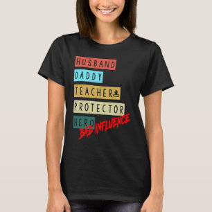 T-shirt Mari Daddy Professeur Protecteur Héros mauvaise in