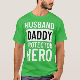 T-shirt Mari Daddy Protecteur Héros Fête des pères Drôle G