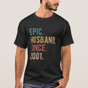 T-shirt Mari Épique Depuis 2001 - 21E Anniversaire Du Mari