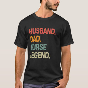 T-shirt Mari infirmière époux papa infirmière légende Fête