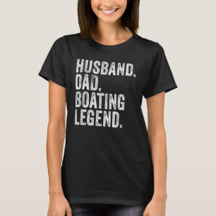 T-shirt Mari Papa Bateau Légende Bateau à voile Funny Voil
