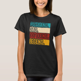 T-shirt Mari Papa Dresseur de Chien Légende  Dressage de C