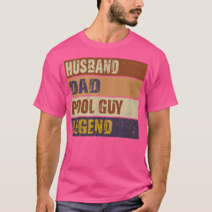 T-shirt Mari Papa Pool Guy Legend drôle fête des pères vin