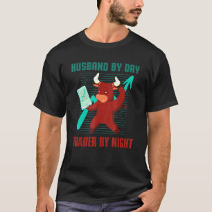 T-shirt Mari Par Jour Trader Par Nuit Investir