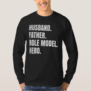 T-shirt Mari Père Rôle Modèle Héros Pour Papa Pères D