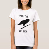 T-shirt Mariage gothique Bachelorette Party Crow personnal (Devant)