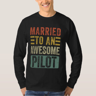 T-shirt Marié à une femme amusante mariée à un pilote géni