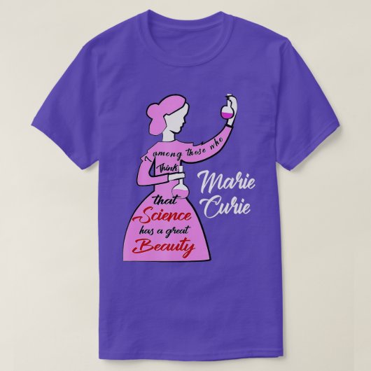 T-shirt Marie Curie Science Chimie Belle (Design devant)