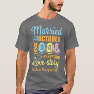T-shirt Marié depuis octobre 2008 Never End Love Story Co