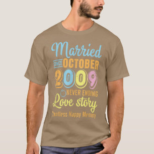T-shirt Marié depuis octobre 2009 Never End Love Story Co