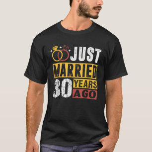 T-shirt Marié il y a 30 ans il y a 30e anniversaire de Mar