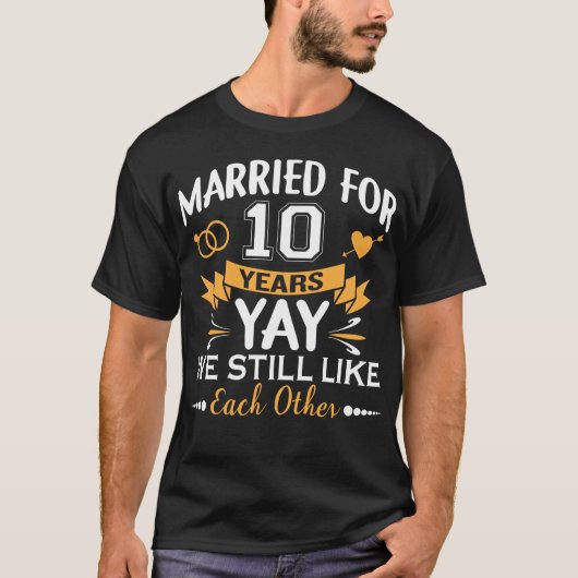 T-shirt Marié pour 10 ans 10e anniversaire Mariage (Devant)