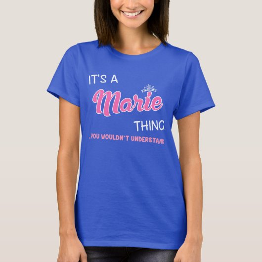 T-shirt Marie que tu ne comprendrais pas (Devant)