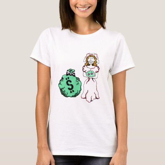 T-shirt Mariée affamée d'argent (Devant)