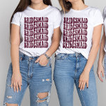 T-shirt Mariée Bourgogne sur mesure mariée fête nuptiale<br><div class="desc">Vous cherchez un costume de fête de bachelorette parfait? Voulez-vous mélanger les choses un peu et avoir une fête à thème amusante? Ne cherchez pas plus loin que nos t-shirts d'domestiques bordeaux personnalisés ! Nos chemises sont faites pour correspondre parfaitement à la fête nuptiale, afin que tout le monde aura...</div>