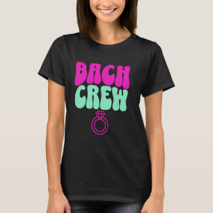 T-shirt Mariée de l'équipage de Bach Enterrement de vie de
