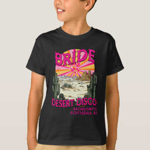 T-shirt Mariée disco désert Demoiselle d'honneur Scottsdal