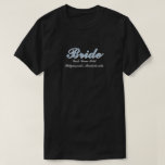 T-shirt Mariée Dusty Blue Bachelorette Soirée de mariage<br><div class="desc">Simple. Chic. Personnalisé. Ces chemises de fête de mariées sont accompagnées d'élégantes lettres d'ombre en écriture. Choisissez votre tenue de folie — t-shirt, tee-shirt surdimensionné pour un couvre-maillot de bain ou chemise de sommeil, sweatshirt ou sweat - shirt à capuche. Associez-le à des sacs fourre-tout assortis, des tondeuses et des...</div>