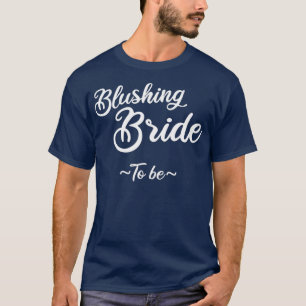 T-shirt Mariée Rougissante Pour Être Drôle Cadeau De Maria