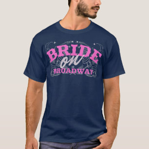 T-shirt Mariée sur Broadway Nashville Tennessee Bacheloret