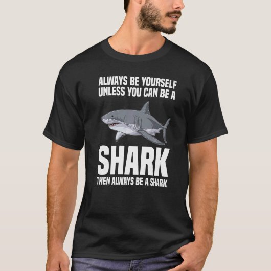 T-shirt Marine Biology Shark Always Be Yourself (Devant)