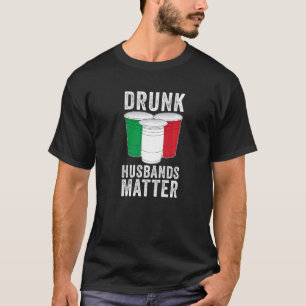 T-shirt Maris ivre Matter Italie Drapeau italien Boire