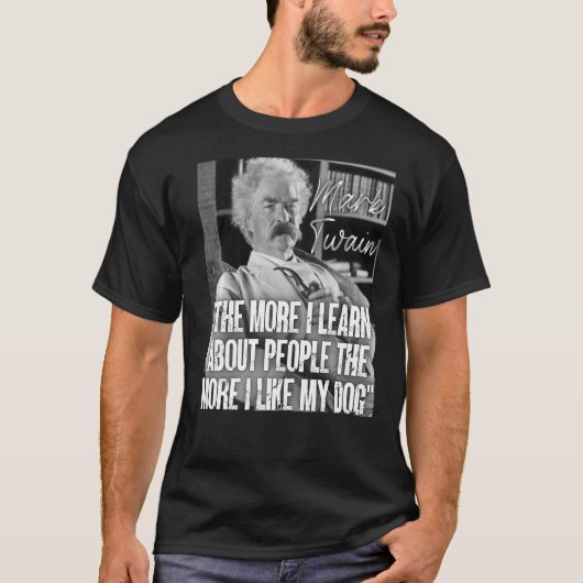 T-shirt Mark Twain Citation Apprendre À Propos Des Gens Pl (Devant)