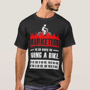 T-shirt Marketing est aussi facile que de monter à vélo Hu
