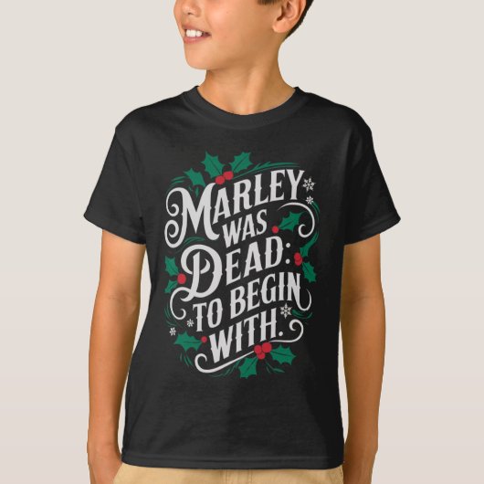T-shirt Marley Was Dead To Begin With Funny Novelty Christ (Devant)
