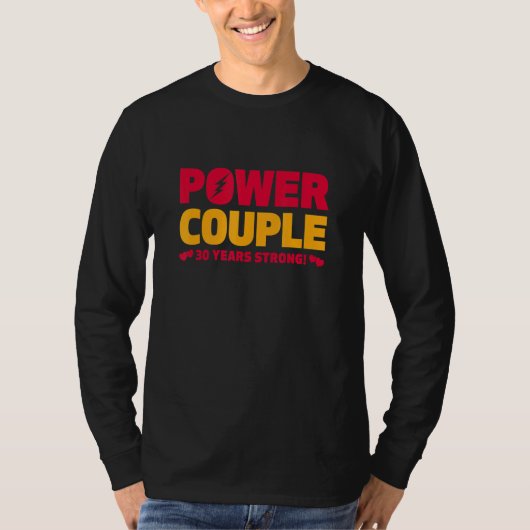 T-shirt Married 30 Years Power Couple 30th Anniversary Hus (Devant)