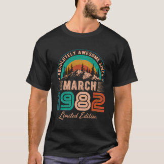 T-shirt Mars 1982 Anniversaire stupéfiant depuis mars 1982