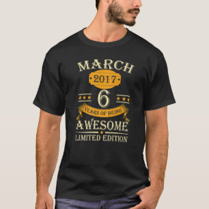 T-shirt Mars 2017 6 Ans D'Être Une Idée Magnifique Rétro 6