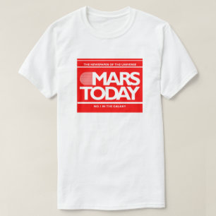 T-shirt Mars Aujourd'hui journal Drôle SciFi Graphic
