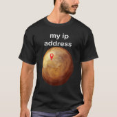 T-shirt Mars Cite Mon Adresse Ip Sur Mars Space Technology (Devant)