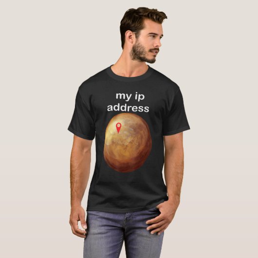 T-shirt Mars Cite Mon Adresse Ip Sur Mars Space Technology (Devant entier)