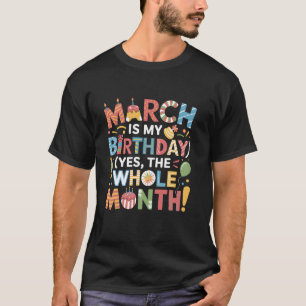 T-shirt Mars Est Mon Anniversaire Oui Tout Le Mois Drôle B