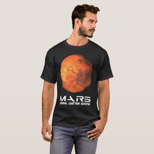 T-shirt Mars Oui Nous allons l'Astronomie spatiale Explore (Devant entier)