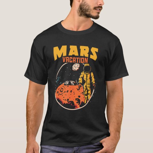 T-shirt Mars Vacances Astronaut Planètes Galaxie Universe  (Devant)