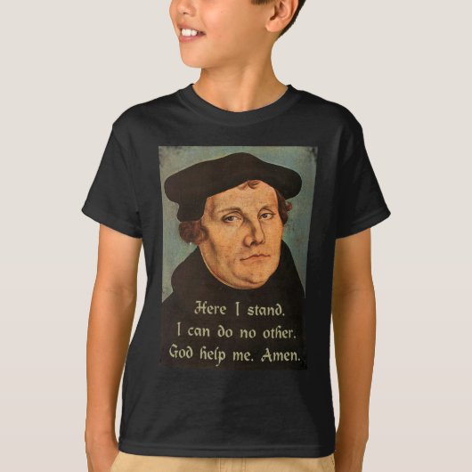 T-shirt Martin Luther ici je tiens la citation (Devant)
