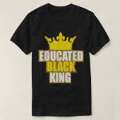 T-shirt Martin Luther King Jr. Day Educated Black King Shi (Design devant)