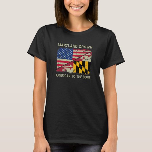 T-shirt Maryland Grown American To The Bone Home State Mar (Devant)