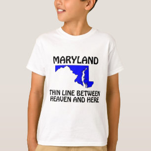 T-shirt Maryland - Une ligne mince entre le ciel et ici