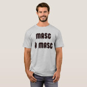 T-shirt Masc pour Masc (Devant entier)