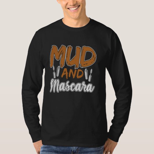 T-shirt Mascara Mud And Mascara Ideal for Makeup Artists (Devant)